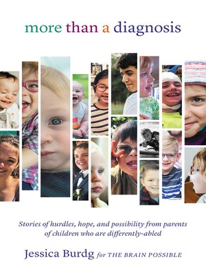 cover image of More Than a Diagnosis: Stories of Hurdles, Hope, and Possibility from Parents of Children Who Are Differently-Abled
